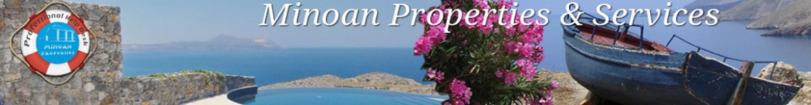 Minoan Properties Real Estate Agency and Long term rentals on Crete 